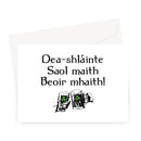 Good health, good life, good beer Irish Gaelic Greeting Card