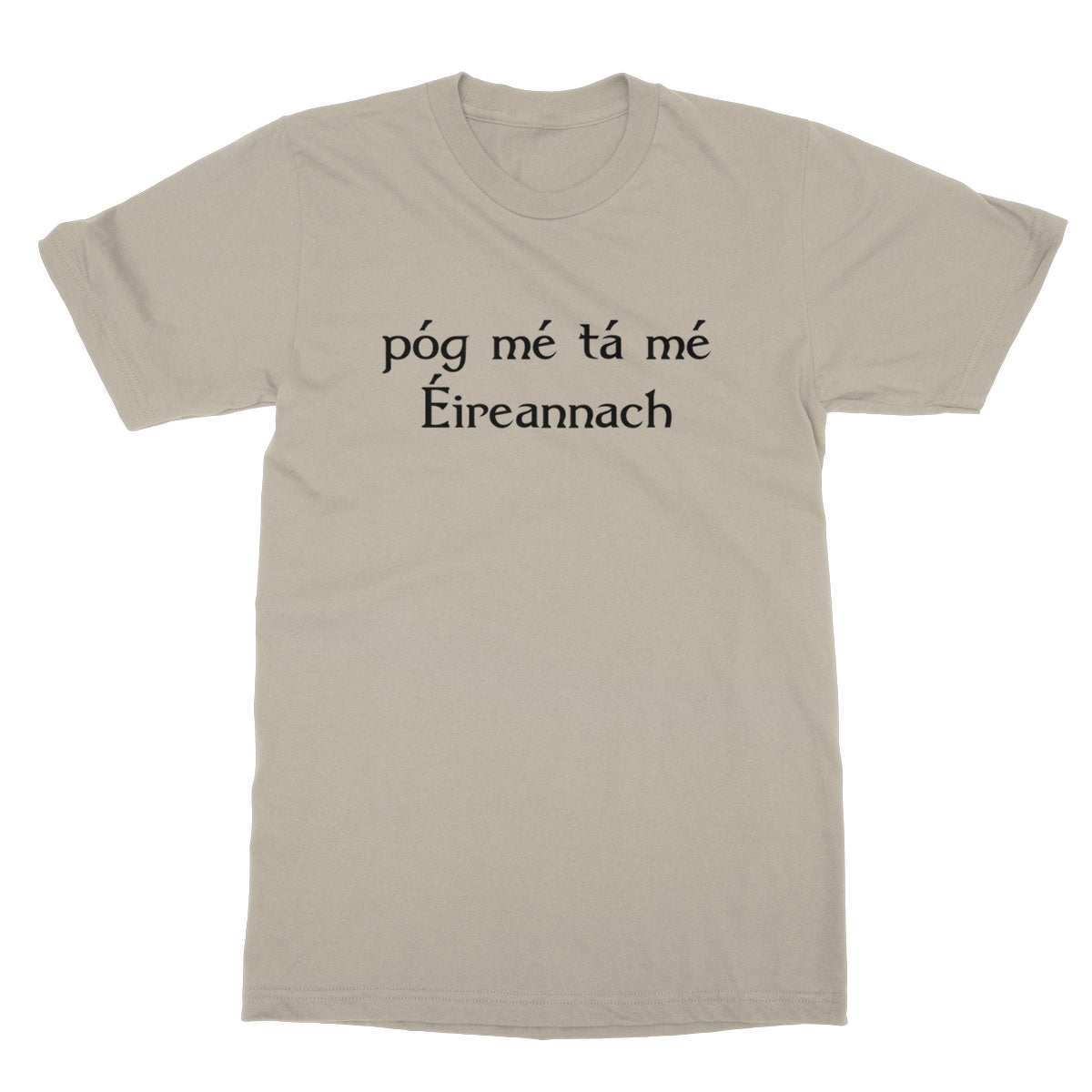 Irish Gaelic "Kiss me I'm Irish" T-Shirt