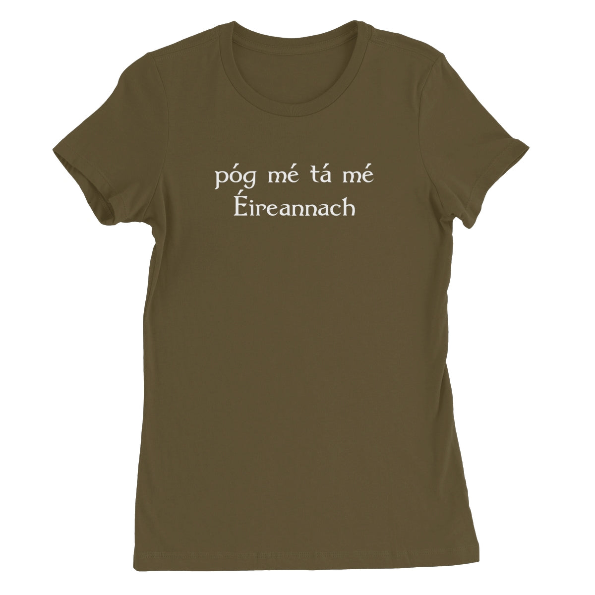 Irish Gaelic "Kiss me I'm Irish" Women's T-Shirt