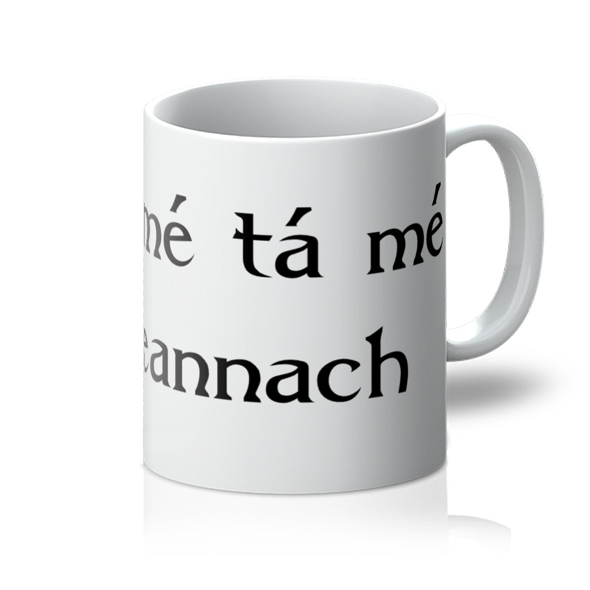 Irish Gaelic "Kiss me I'm Irish" Mug