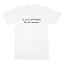 Gaelic - My hovercraft is full of eels T-Shirt