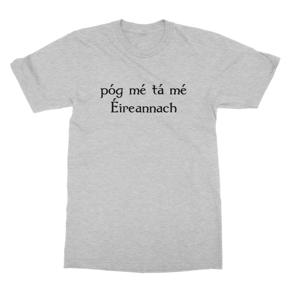 Irish Gaelic "Kiss me I'm Irish" T-Shirt