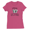 Fear the Accordion Player Women's T-Shirt