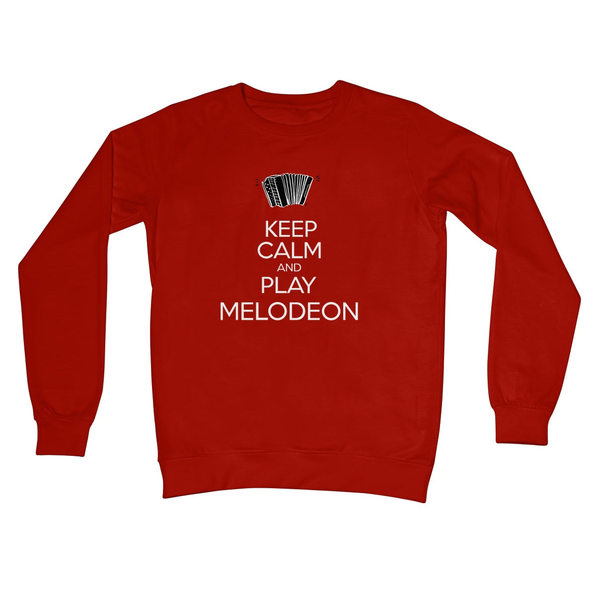 Keep Calm & Play Melodeon Sweatshirt