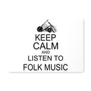 Keep Calm & Listen to Folk Music Placemat