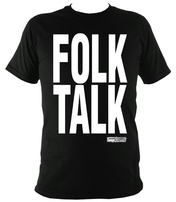 Folk Talk EFEx T-Shirt