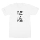 Folk like us like folk T-Shirt