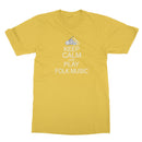 Keep Calm & Play Folk Music T-Shirt