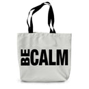 Be Calm Canvas Tote Bag