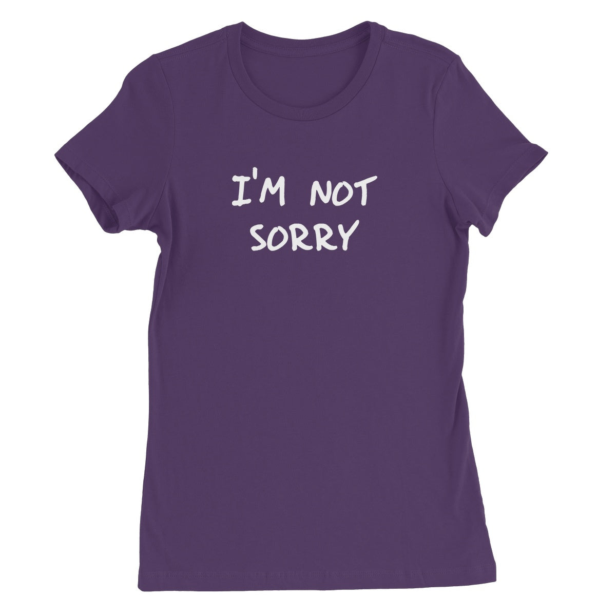 I'm not sorry Women's T-Shirt