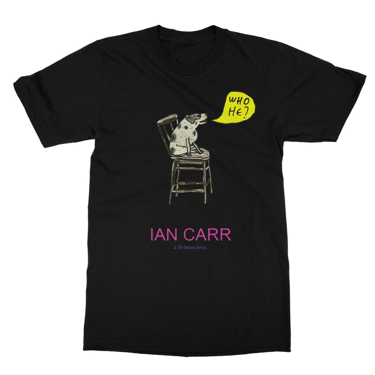 Ian Carr - Who He? T-Shirt
