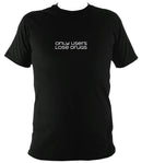 Only users lose drugs t-shirt - T-shirt - Black - Mudchutney