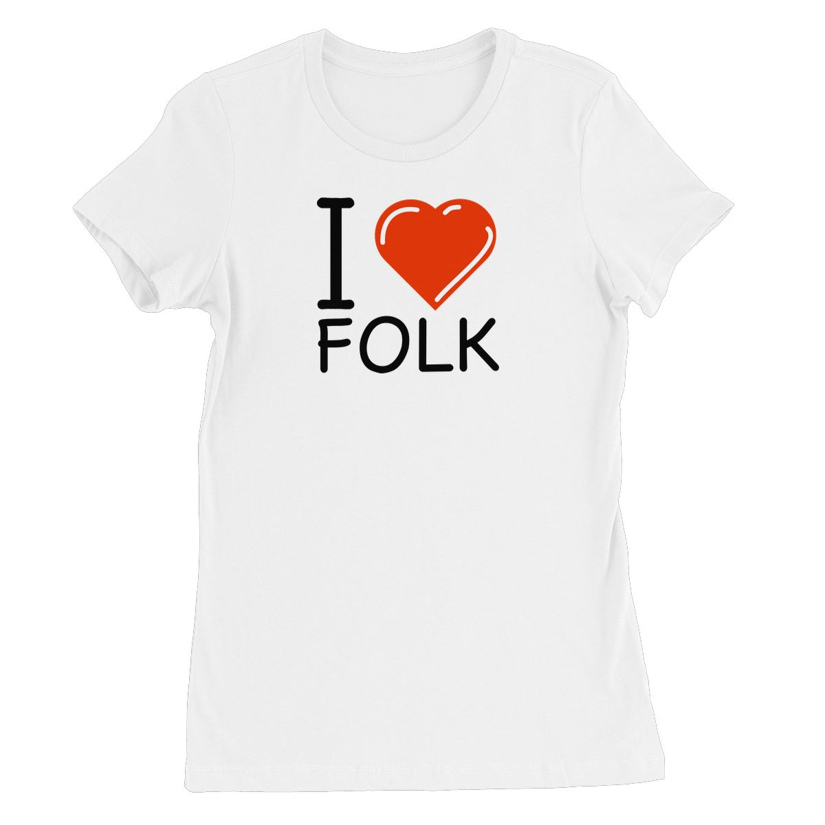 I Love Folk Women's T-Shirt