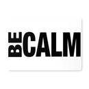 Be Calm Placemat