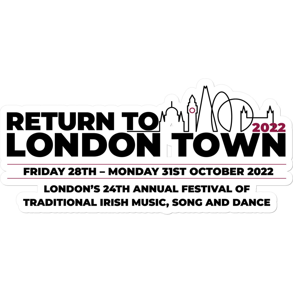 Return to London Town 2022 Sticker