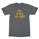 Doric Scots "Awa an Bile yer heid" T-Shirt