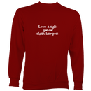 Cornish Language "My Hovercraft Is Full of Eels" Sweatshirt