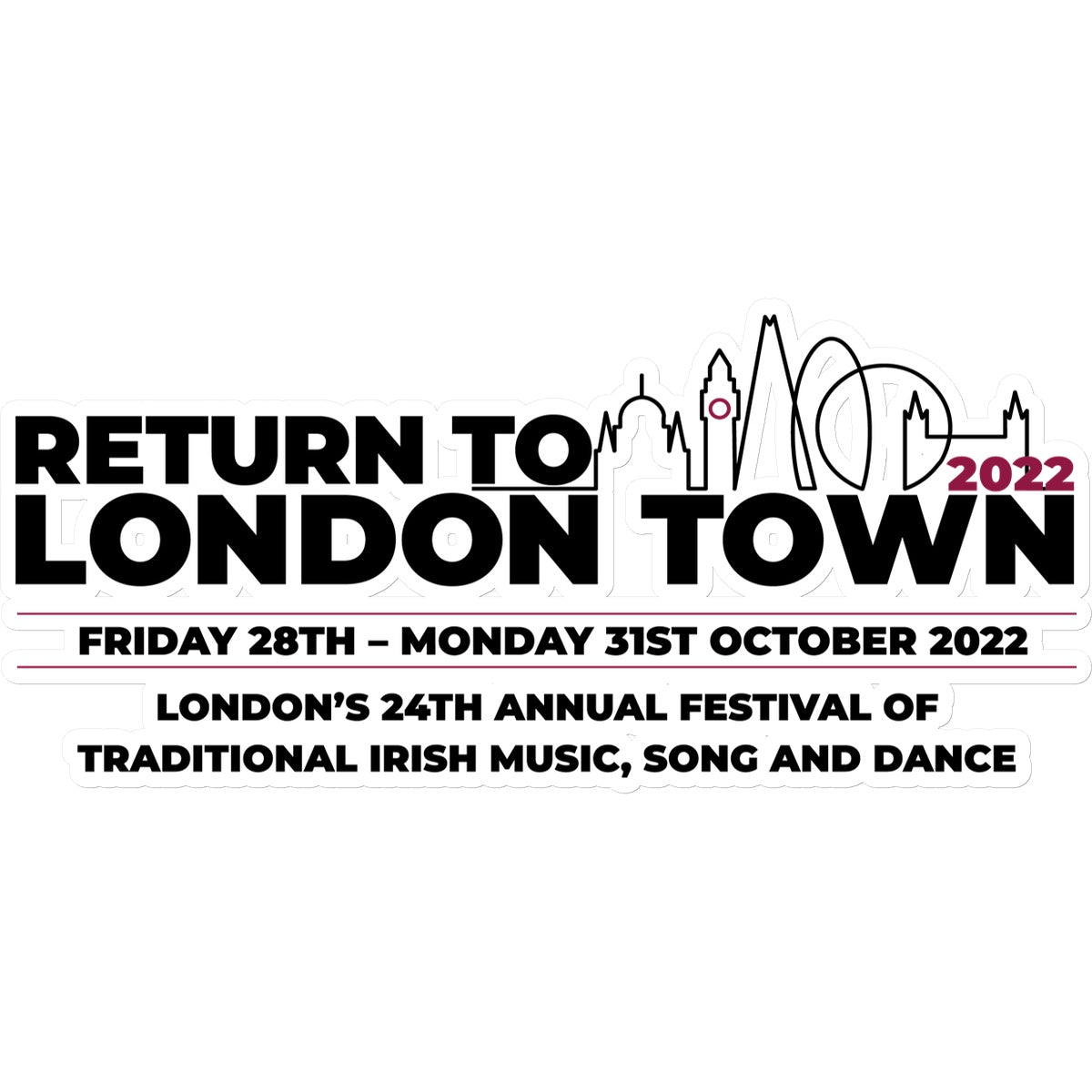 Return to London Town 2022 Sticker