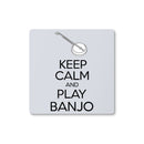 Keep Calm & Play Banjo Coaster